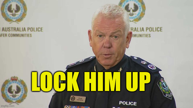GRANT STEVENS LOCK HIM UP